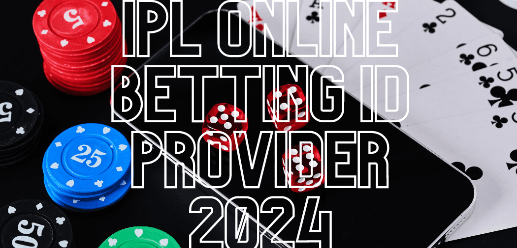 IPL Online Betting ID Provider 2024